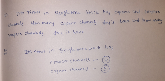 & pm Timer in channels. How many compare channels Beagle borne black capture channely tous it have hoy capture and compare do