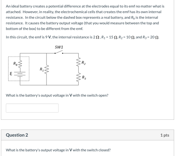 An ideal battery creates a potential difference at the electrodes equal to its emf no matter what is attached. However, in re