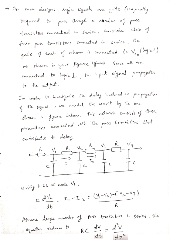- ummm In such designs, logic signals are quite frequently required to pass through a number of pass transistors connected in