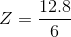 Z=\frac{12.8}{6}