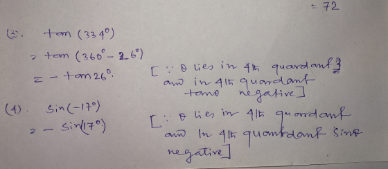 - 72 3. tam (339) tam (360 – 26 ) – tam 26 [io lies in 4th quardant 3 and in 415 quardant tamo negative (4) sin(-17°) I o lie