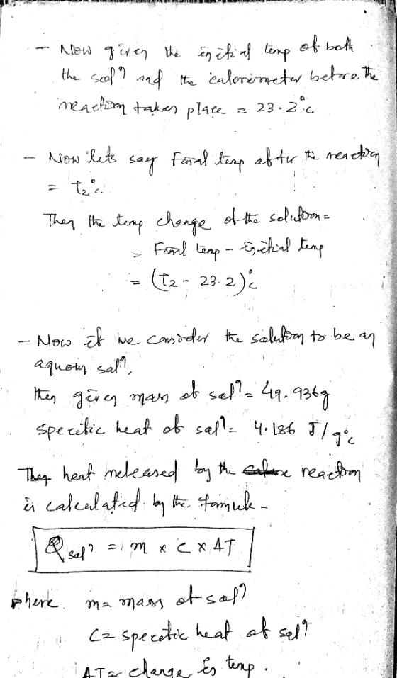 UU LUR - New given the initial temp of both . the sool and the calorimeter betere the reaction takes place a 23-2.6 - Now le