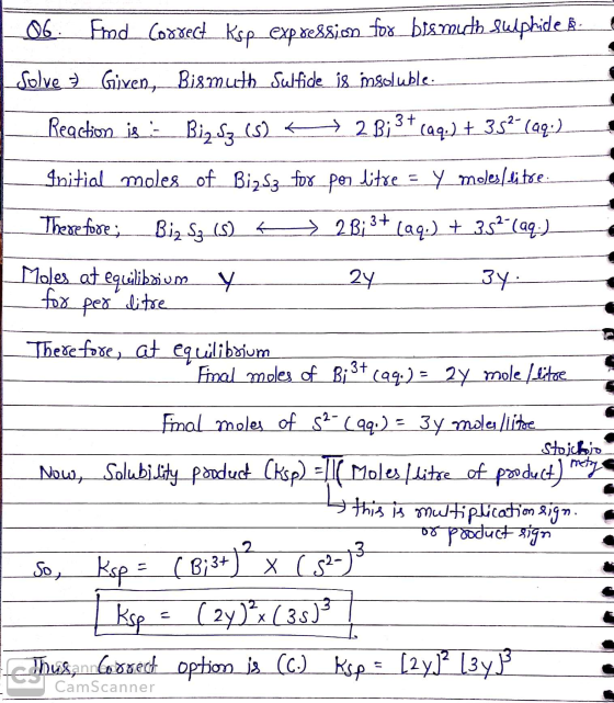 _06. fmd Correct Ksp expression for bismuth Sulphide Ru Solve 2 Given, Bismuth Sulfide is insoluble. Reaction is : Big Sz (5)