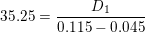 D1 35.25 = 0.115 -0.045