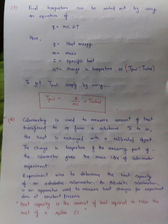 find tempreture an equation of can be sorted out by using q= mc oT Here, q= Heat enengy m= mast ca specific heat Ata change i