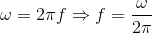 w = 2nf = f =