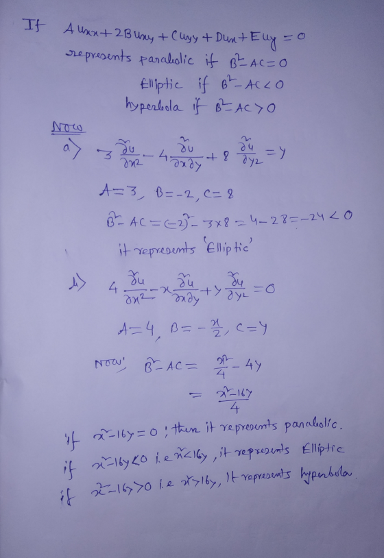 If Aunat 2Buny + Cugy & Dunt Ely=0 represents paraledic it B²-AC=0 Elliptic if B²-ACLO hyperleda if BEACTO Now A=3, B=-2, C=8