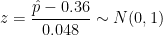 2 = P-0.36 0.048 N(0,1)
