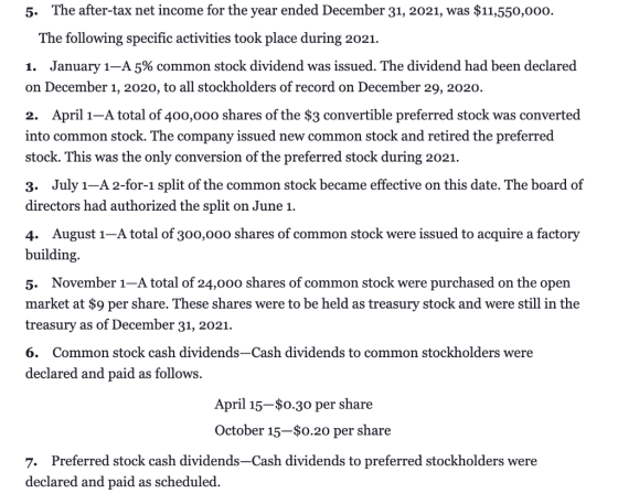 5. The after-tax net income for the year ended December 31, 2021, was $11,550,000. The following specific activities took pla