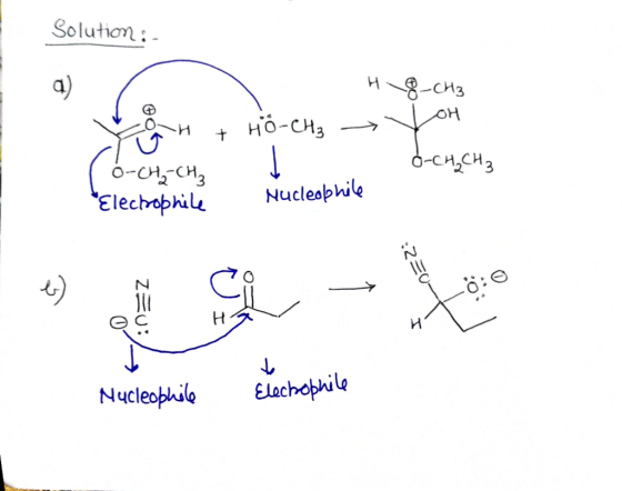 Solution : не-сиз H + но-соң, оң о-си,сиз (б-ся, сн. *Electrophile Nucleobhile - 2- . Nucleophile Elechophile