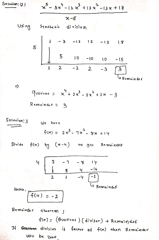 Solution! (2) ses- 38-12%? +128-13 x +18 2-5 Using Synthetic division -12 1 2 -13 18 G 5 10 -10 TO -15 1 2 -2 2 -3 3 Remaind