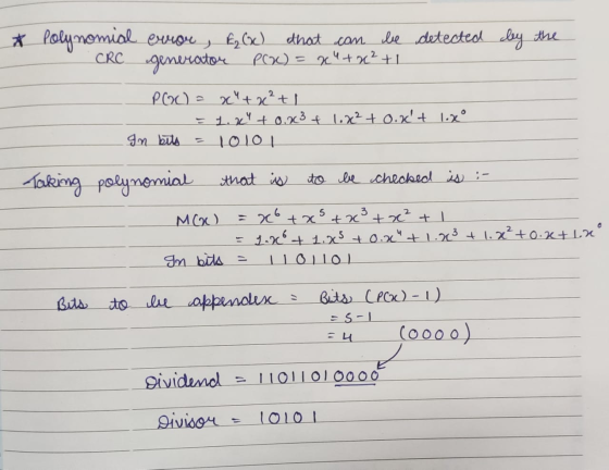 * Polynomial error , &₂ (x) that can be detected by the CRC_generator POW) = 24+x² +1 P(x) = x + x² + 1 1.x to.x3 + 1.x² + o