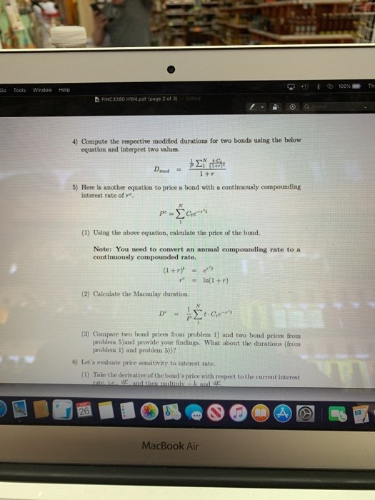 100% Th Go Tools Window Help FINCHSRO HW4.pdf page 2 of 3) - Edited are 4) Compute the respective modified durations for two
