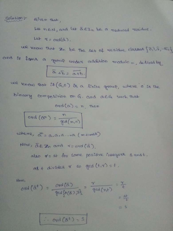 Solution given that het nEN, and lat a Ein be a reduced residue.. Let or= codla). we know that an be the set of residue class