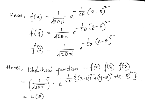 = e Here, f(x) fcy 120 T 20T 20 2 (2-0) e te (lyro) f(3) (2-0) Hence, likelihood function = f(a) f(af(9) wzor) 26 {(2-0) 7(y-