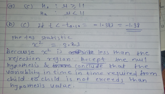 ca (c) - Ho i el 711 Ha : MLI If tc-toulo= (6 (C) - 1.383 = -1.38 the des statistic x² = 3.23 Because x² i cressidre less tha