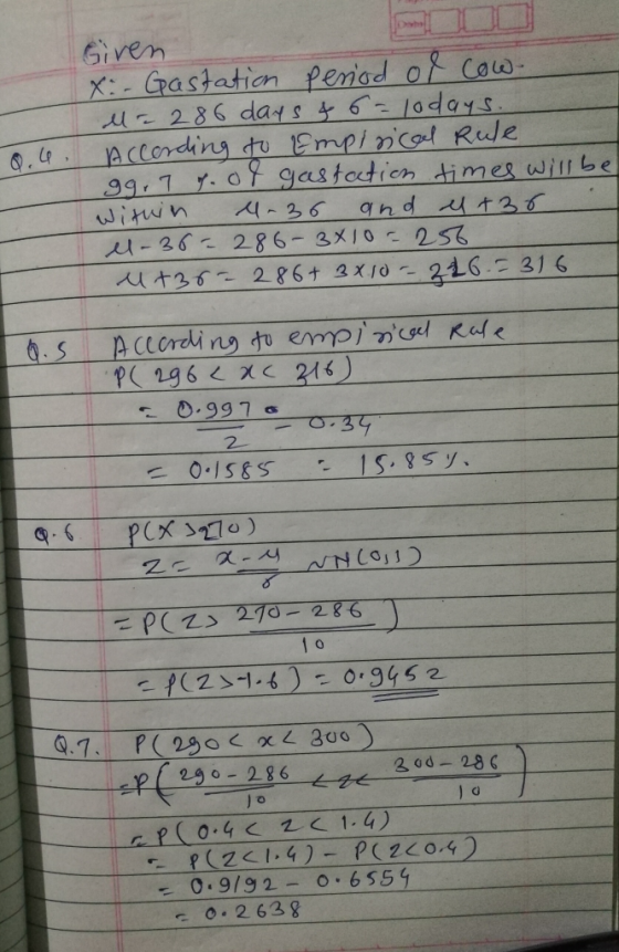 Given X:-Gastation peniod o Cous lに286 day s チ6-1odays Acconding 99 7 wituin l-26- 286-3メ10-25て to Empinl Rule y. o gastotien
