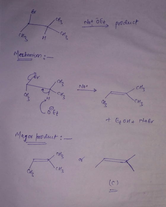 Not ott product син Mechanism : - Ger 013 Nat CH3 7 am + ELOH & NaBr Magor foodent : - (0)