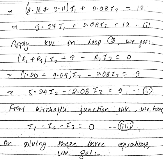 6.16 + 3-11T, f 2.08.1? 12 G. 27 I, e 9. 0812 E12 LO Loop ☺ we alle Apply KUL in CR, tha) I g - (1.20+ 4.04 ) I 2 R2 7 3 = 0