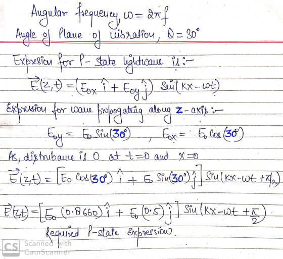 un LO Augular frequency, co= daf Angle of Plane - oj ibralfoy, 0 = 30° Exprelion for P- state legetusave fu 5- El2,) = (fox î