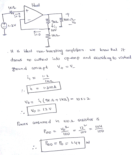 ldeal loan - . It is ie non- tnversting amplibieswe know hat dsaus no cusen indo op-amp and acuxd V/ 12 Loo IOD