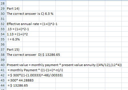 29 Part 14) 30 The correct answer is C) 6.3 % 32 Effective annual rate = (1+i))^2-1 33 13 = (1+i)^2-1 34 1.13 = (1+i)^2 35 1