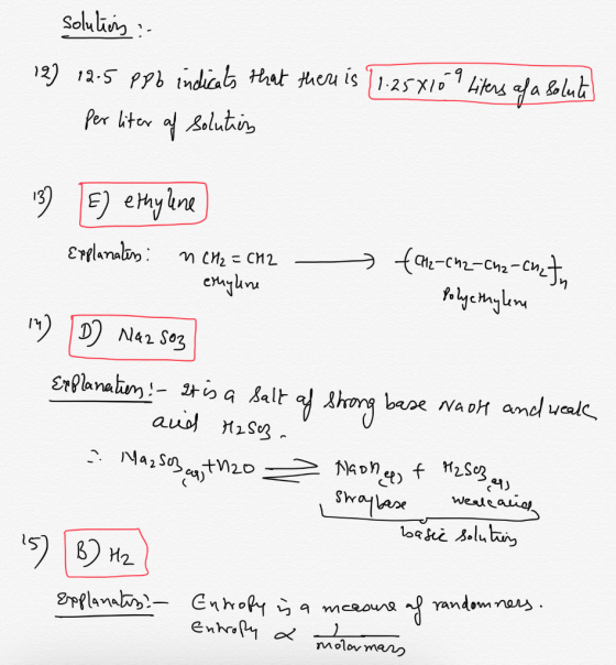 solutions : 12) 12.5 ppb indicats that there is (1.25x10 9 Liters as a soluti per liter of solutions 13) E) ethyline Explanat