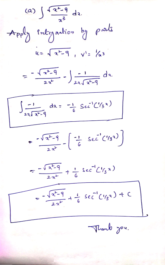 a3 Apply Pnlegaation by parts zara-9 (a) ra2-9 da. uz rata, v=%23 2-9 da 2aa²-9 J da= را - 223 Sei(/3a) E -V23-9 ile seeC