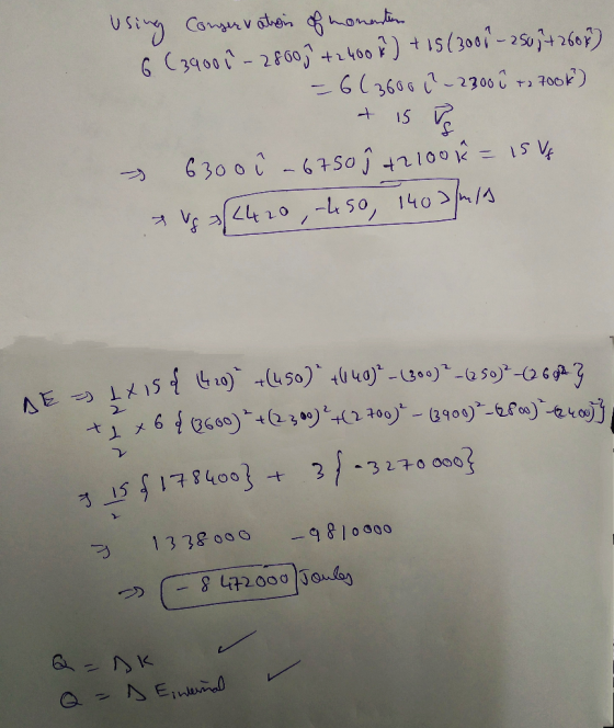 using Conservation of monenten 6 (3900 ? - 2800) +2400%) + 15 (3001 - 2503 +2608) - 6636001?_2300 +3 700K) + 15 TE - 6300 i –