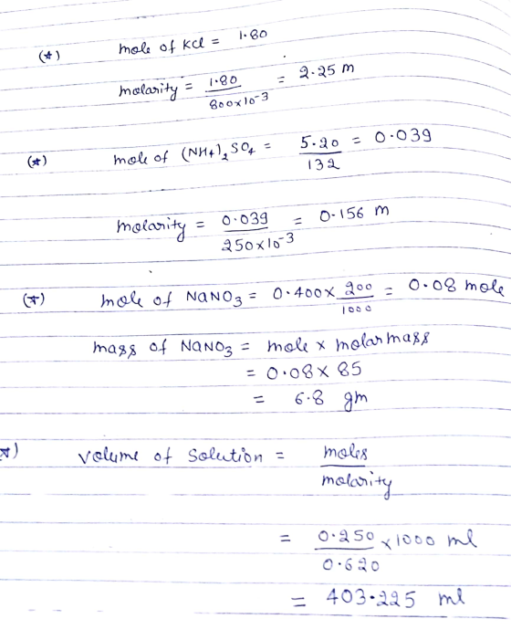1.80 mole of kul = = 2.25 m molarity = 1.80 800x10-3 5.20 = 0.039 mole of (NH4), 504 - 132 = 0.156 m molarity = 0.039 250x10-