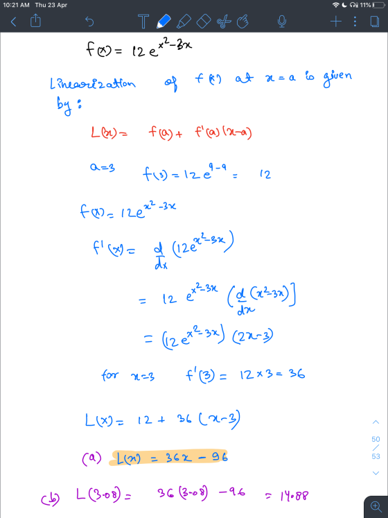 10:21 AM Thu 23 Apr %LLIU O < 5 TON OG f(x)= 12 ex²-3x Linearization of fall at aza is given by : 262)= f(Q) + f(a) (2-a) a=