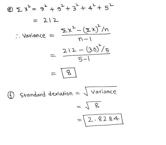 - @ Ex²=g² + g²+3²+4² +52 = 212 EX-(Ex) 7n n-l 212 - (30) %5 - 5-1 :: Variance = $ Standard deviation =) Variance =58 = 12.82