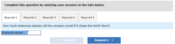 Complete this question by entering your answers in the tabs below. Required 1 Required 2 Required 3 Required 4 Required 5 How