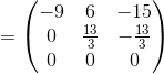 7-9 6 = 10 1 [ 0 0 -15) 13 0 /