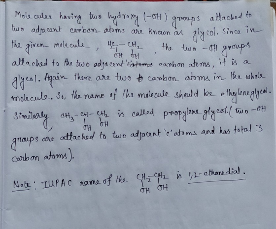 groups attached to glycol. Since in given molecule Molecules having two hydroxy (-OH) two adjacent carbon atoms are known as