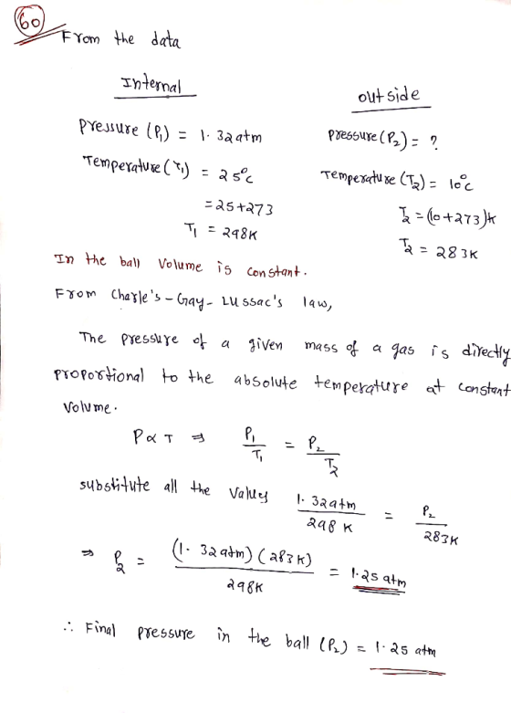 6 from the data Internal outside pressure (P) = 1.32 atm pressure (P2) - ? Temperature ( *y) = 25°C Temperature (T2) = loc =