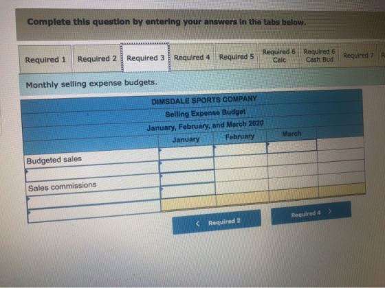 Complete this question by entering your answers in the tabs below. Required 6 Required 6 Required 1 Required 2 Required 3 Req