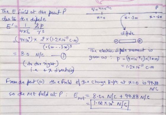 The E fied ot the peut dus tae dapale E %--3m 6m dipds 3 Cm (6m-3 m)3 The etexhics diple momut 8-0 N/C 1-2x ro c-m A dechey