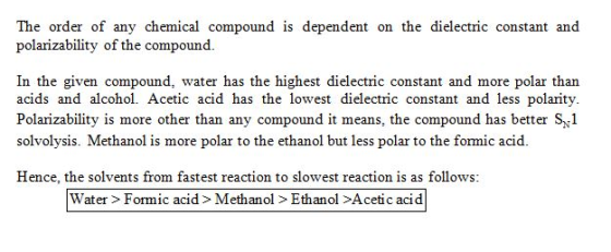 The order of any chemical compound is dependent on the dielectric constant and polarizability of the compound. In the given c