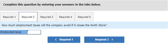 Complete this question by entering your answers in the tabs below. Required 1 Required 2 Required 3 Required 4 Required 5 How
