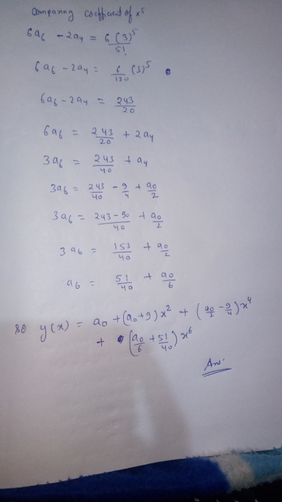 Comparing coefficent of x Sat -2 ay = s (3) 6ag - 294= 음 (35e 696-294 = 일등 6a6 = 램 +294 305 = 램 tay 396 = 쟎 월 4일 396 = 작용 1을