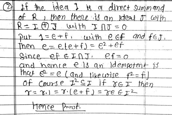 2 ff the idea I is a direct summand of R then there is an ideal o with IR = I o I with I NJ=0 Put 1=e+f, with e Gf and f G J