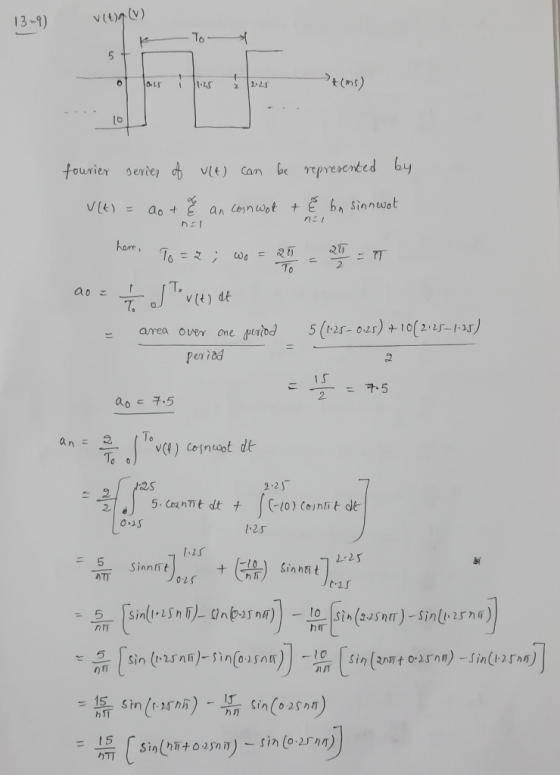 13-9) (v) vit) ee vi can be pexented y ourier seyde (t) de area over one pertb Pen iod 5 ( 1.25-025) + 10( 225-1 2 2 To ntoo