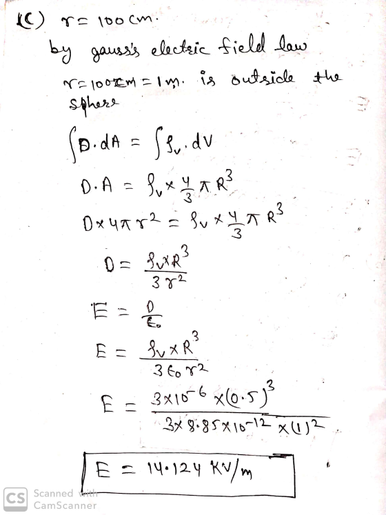 O reloocmirea by gausss electric field law .. r=1000 m = 1 m. is outside the sphere Soda = se du D.A = fux 4 x R3 Oxuar2 = f