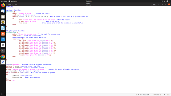 Activities Text Editor Thu 20:20 A wer.sh -/Desktop Save 3 - 0 Open - #!/bin/sh X #getScore Function getScore({ printf \nEnt