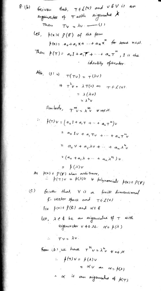 I Geiven that, TELM) and UFV is an eigen vector of T with eigenvalue . Then Tv zdv. 0 let, pale P(F) of the form ponia.ata, x