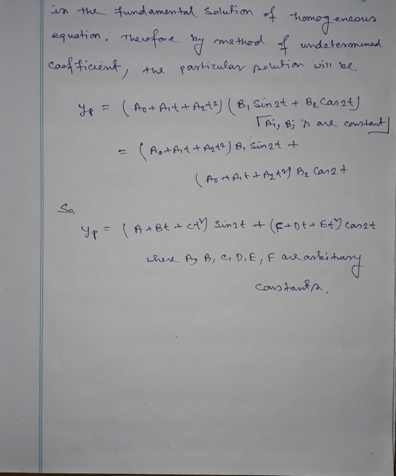 in the fundamental Solution of home homogeneous Therefore by method of caofficient, the equation. of undetermined particular