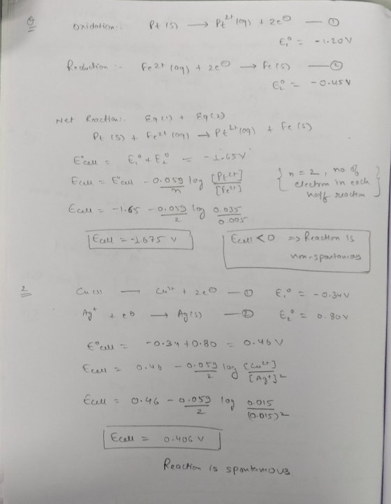 oxidation Pt is) Pt2 lop) +200 - E,9 -1.20V Fear (og) + 200 Fers) - - -0.454 Reduction - Net Reactani. Egl) & EqC2) PE (S) &