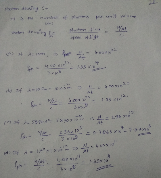 at the nmbeof photons pen onit volu me photam dens uas At- Speed of it N 4.00x10 22- /4p 2.0 At ST A-t IS 1.33x to 3 x lo