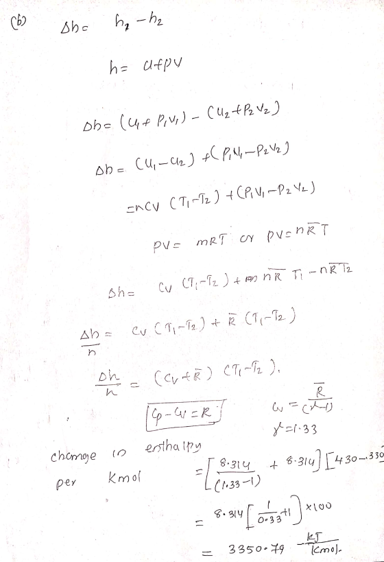 (6) sho h₂ h2 h= afpy Dh=(uif PV)-(W₂fP2/2) + Pali-P2/2 ob- (4,-2) Encu CTI-T2 ) + (PV-P2Yz) PVs MRT cr puan RT sha Cu CT, 12